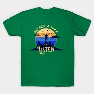 Hike and Listen T-Shirt